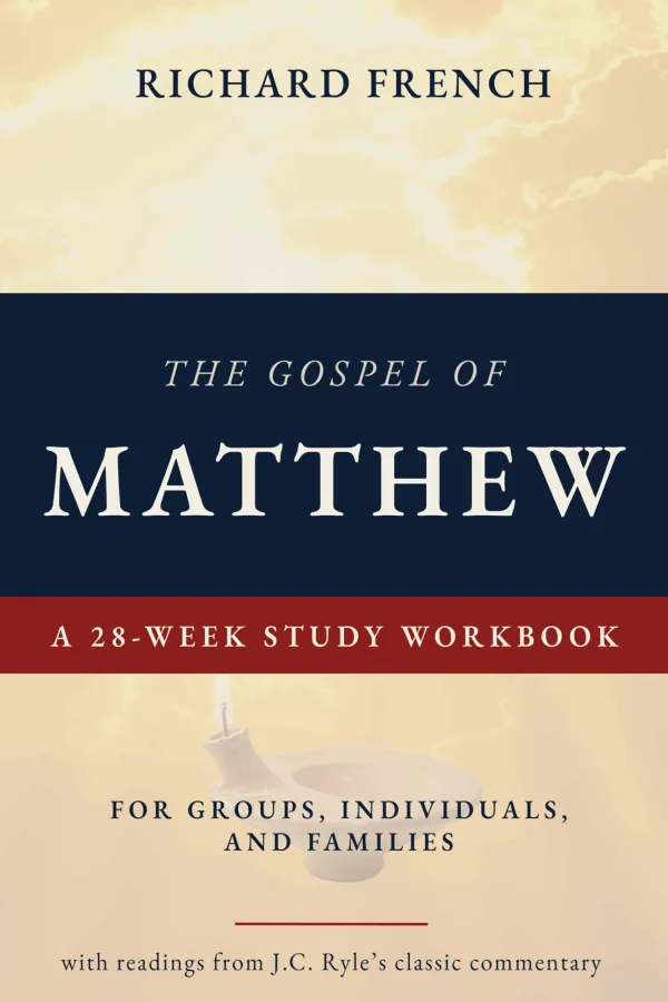Cover of The Gospel of Matthew: A 28-Week Study Workbook
